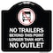 Signmission Driveway No Trailers Beyond This Point Longer Than 40 Ft No Outlet Alum, 18" x 18", BW-1818-24126 A-DES-BW-1818-24126 - alternate 1